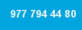977 794 44 80